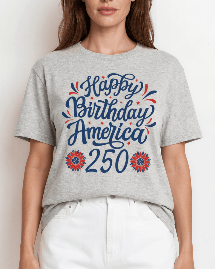 Happy Birthday America 250 Graphic Tee — Made in USA. Festive script &amp; floral design on heather gray, 100% cotton, relaxed fit. Perfect for 4th of July. XS-3X.