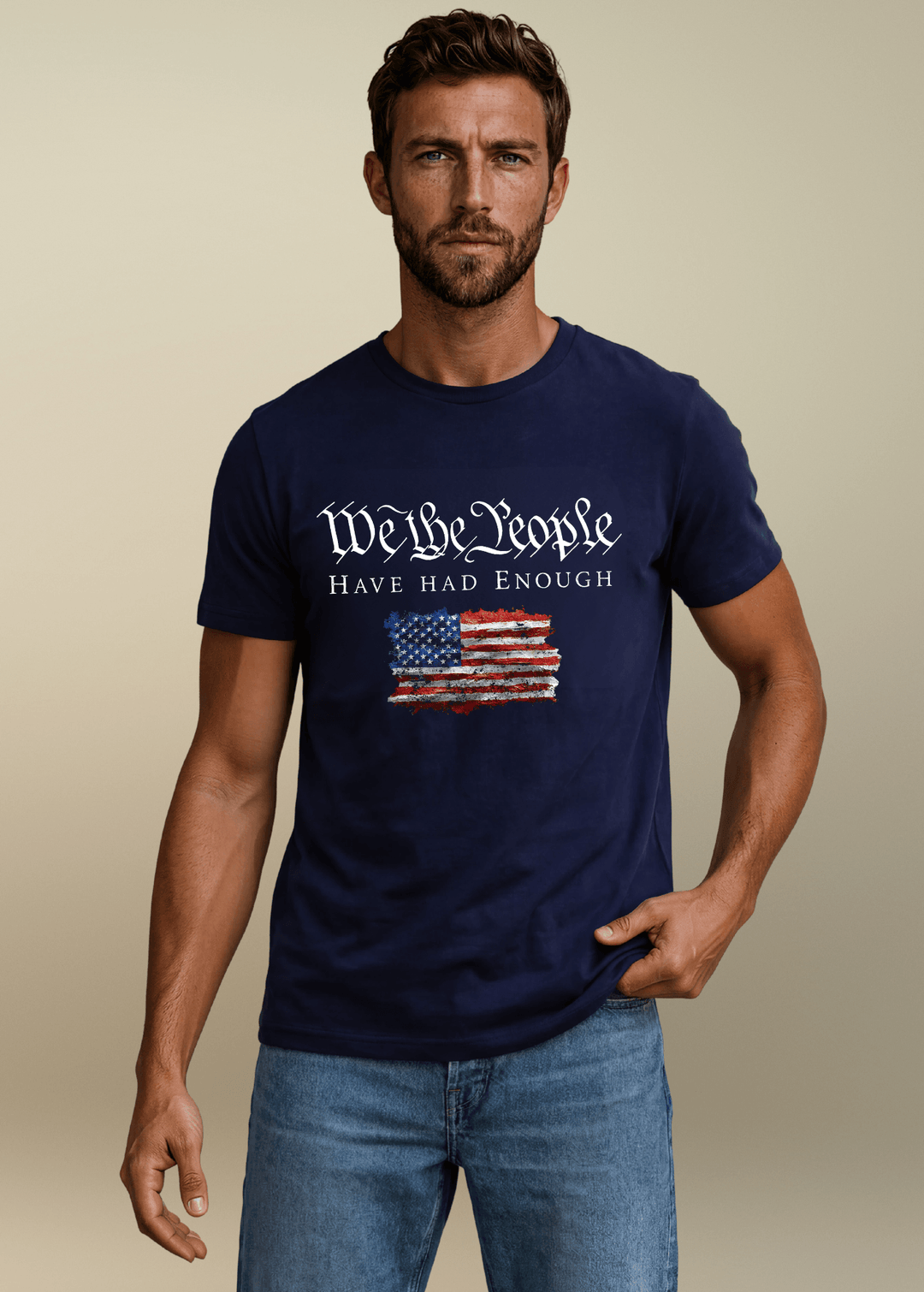 "We the People Have Had Enough" patriotic graphic tee in Black or Navy. Distressed American flag design, Made in USA, 100% ring-spun cotton, relaxed fit.